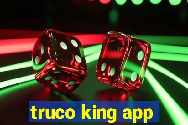 truco king app